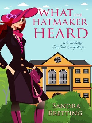 cover image of What the Hatmaker Heard
